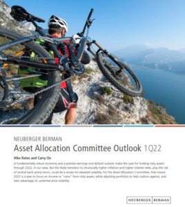 Asset Allocation Committee Outlook 1Q22 - Neuberger Berman